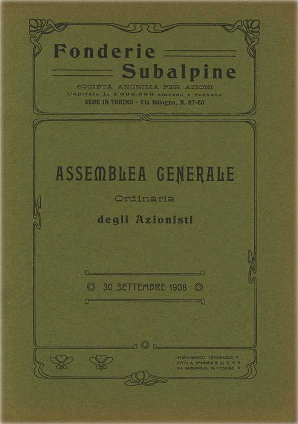 Assemblea Generale Ordinaria degli Azionisti / 1908 / Fonderie Subalpine / Documento delle fonderie subalpine, report dell’Assemblea Generale Ordinaria e Straordinaria degli Azionisti del 30 settembre 1908.