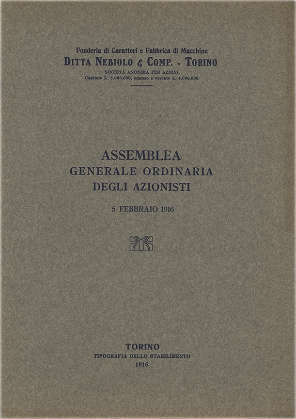 Assemblea Generale Ordinaria degli Azionisti / 1916 / Società Nebiolo / Documento della Società Nebiolo, report dell’assemblea generale ordinaria degli azionisti del 5 febbraio 1916.