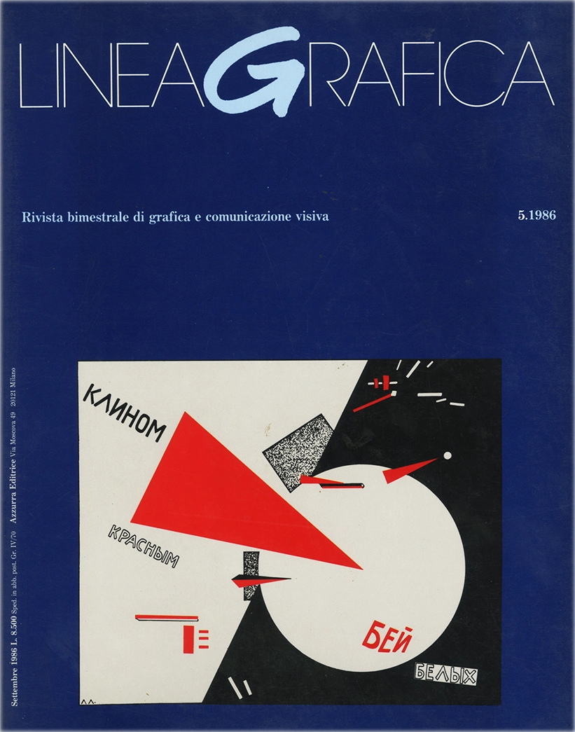 Rivista bimestrale di grafica e comunicazione visiva - G. Baule; W. Pagliardini - Unistudio Associati - 1986 - Azzurra Editrice