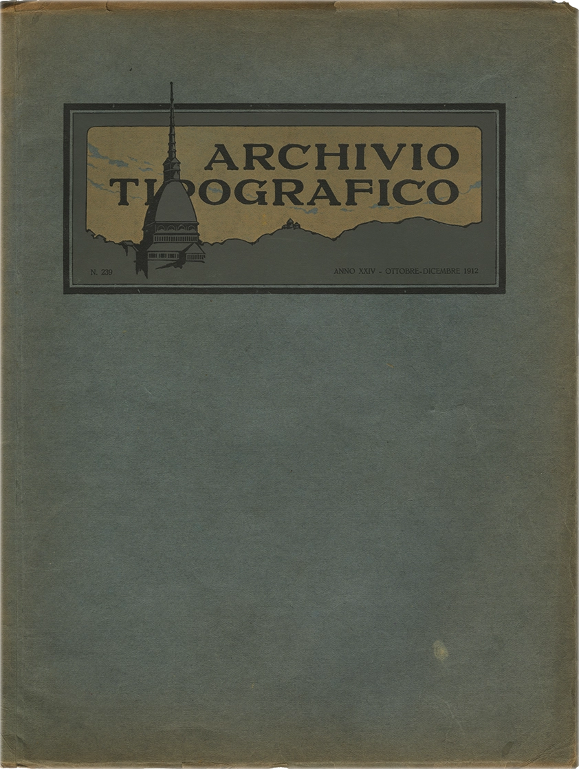 Archivio Tipografico n.239 – Ottobre/Dicembre 1912, Rivista tecnica trimestrale dedicata alle arti grafiche, Società Augusta.