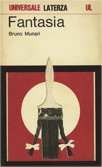 Fantasia, Bruno Munari, 1977, Laterza. Volume che raccoglie l'analisi dei meccanismi della creatività, in cui Bruno Munari distingue tra fantasia, invenzione, creatività e immaginazione, offrendo strumenti per comprendere e sviluppare il pensiero creativo in modo logico e accessibile.