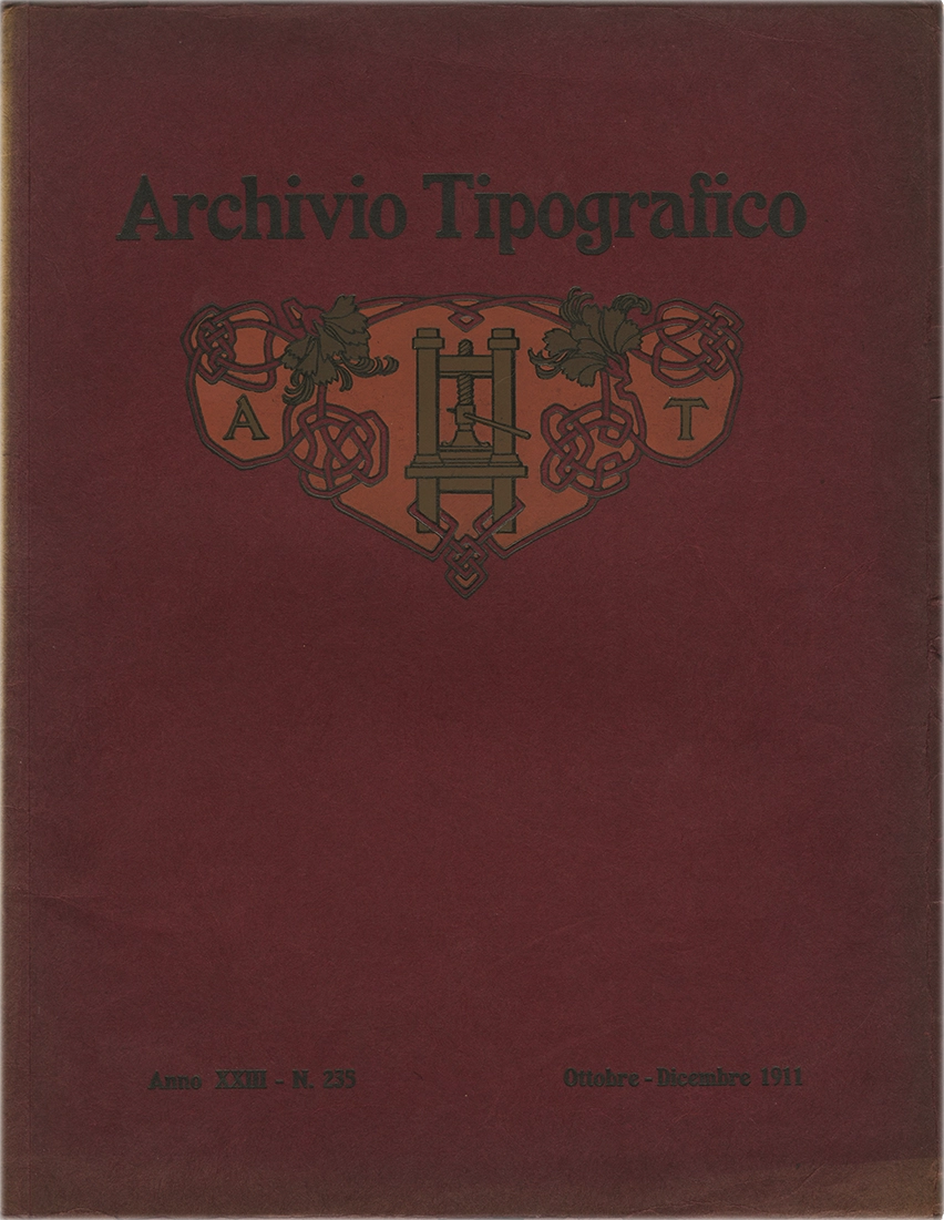 Archivio Tipografico n.235 – Ottobre/Dicembre 1911, Rivista Tecnica trimestrale dedicata alle Arti Grafiche, Società Augusta.
