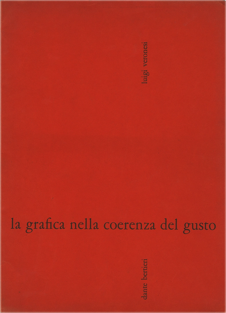 La grafica nella coerenza del gusto, Luigi Veronesi, Dante Bertieri.