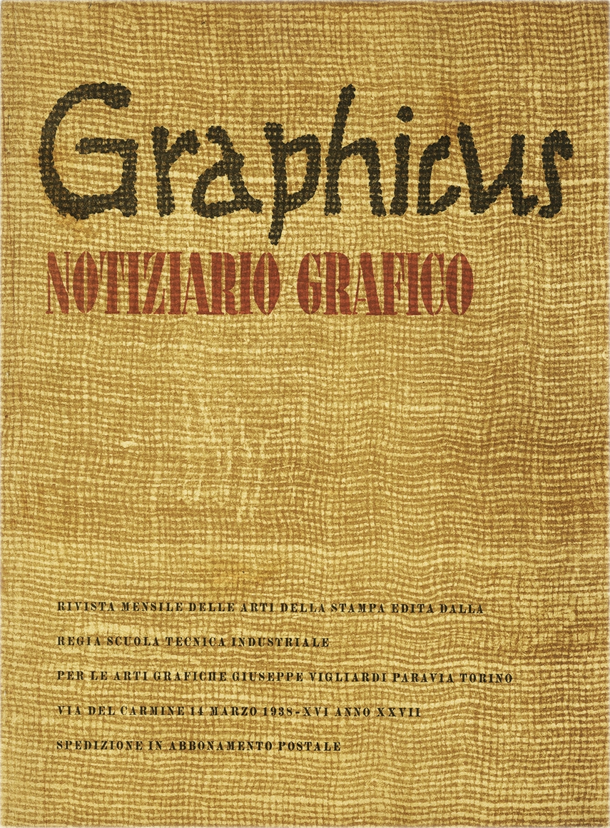 Notiziario grafico. Marzo - Anno XXVII - n. 3. Regia Scuola Tecnica Industriale per le Arti Grafiche Giuseppe Vigliardi